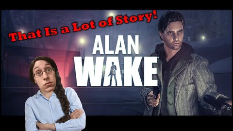 Alan Wake Part 40 Everyday Let's Play