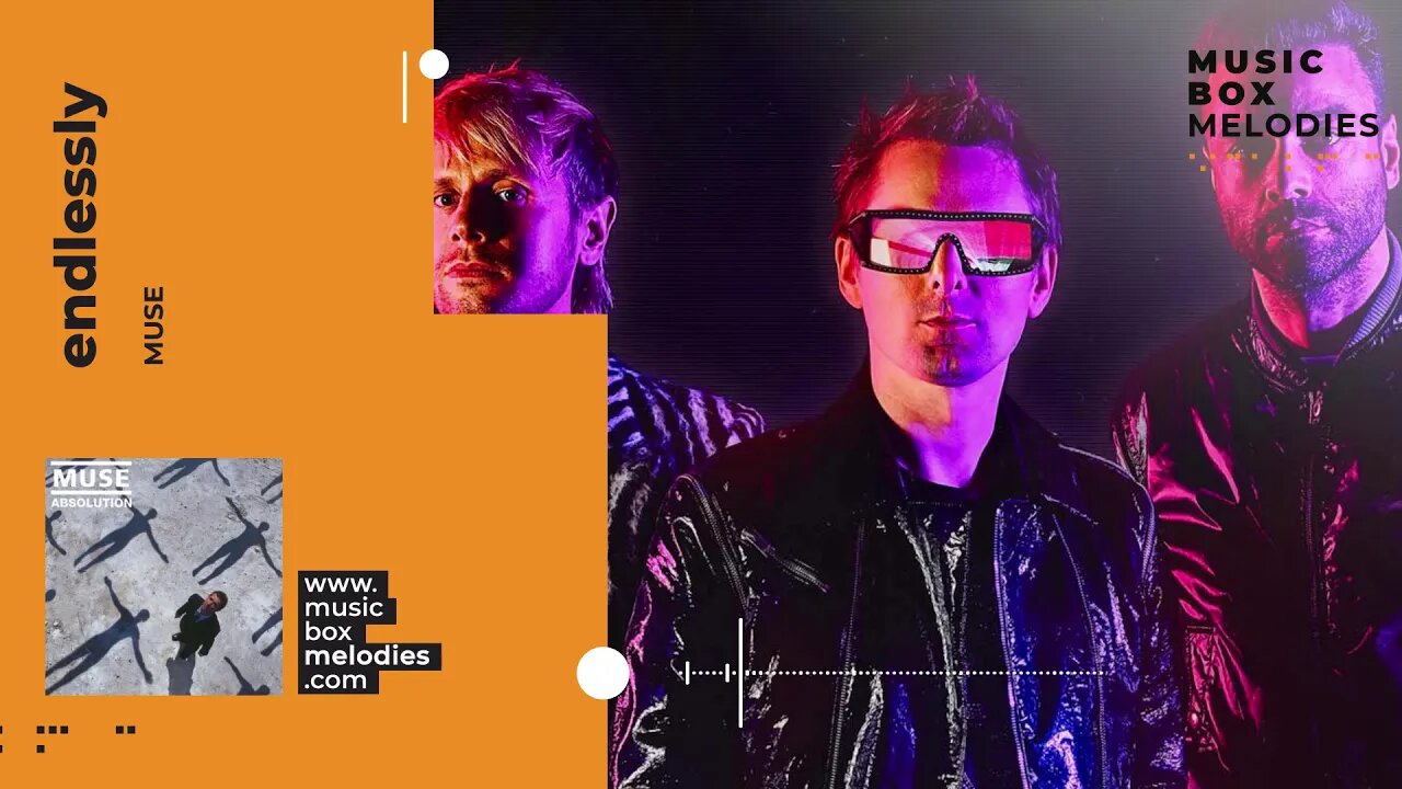 [Music box melodies] - Endlessly by Muse