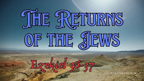 The Returns of the Jews (Live Service 2024 July 29)