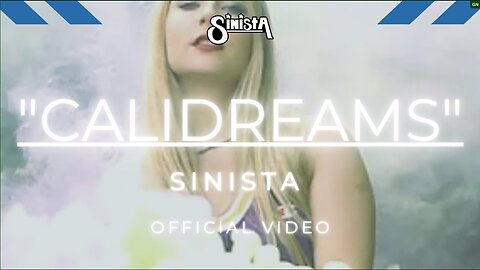 SINISTA - Calidreams [Offizielles Musikvideo]