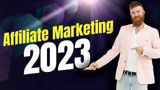 How To Do Affiliate Marketing In 2023