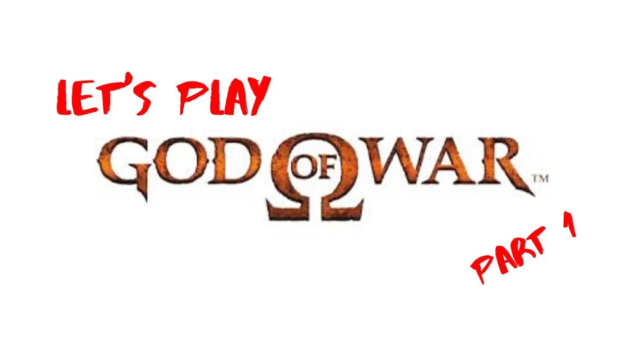 Let's Play - God of War(2005) Part 1