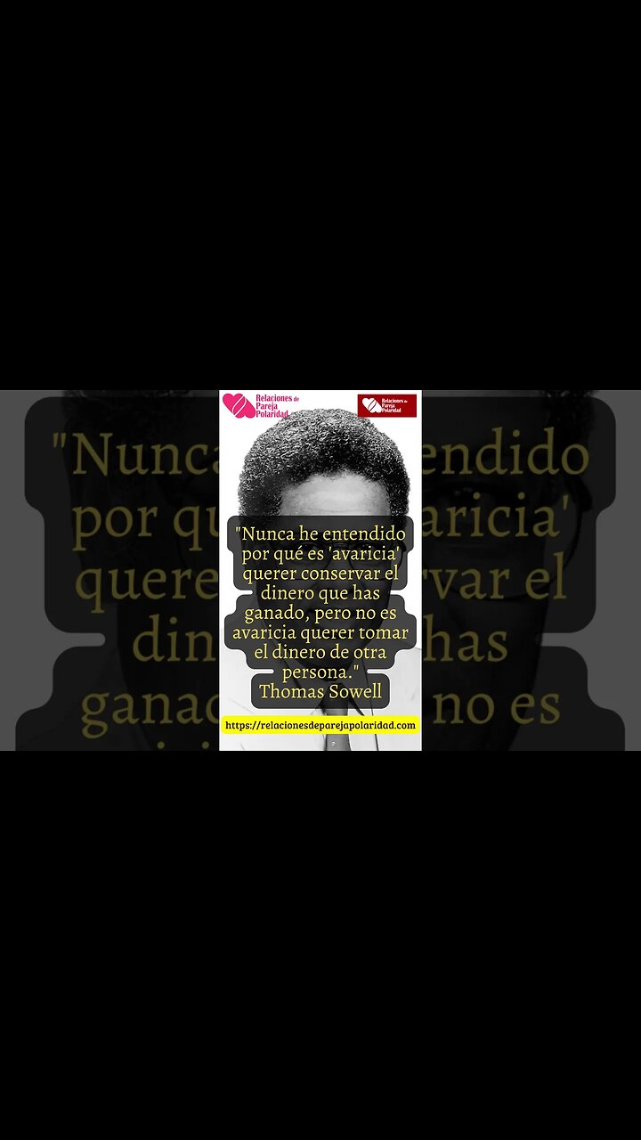 45. Nunca he entendido por qué es avaricia querer conservar el dinero - Thomas Sowell