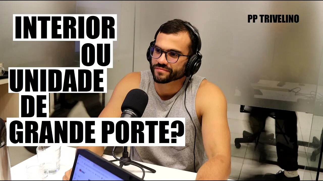 Polícia Penal - Unidade Prisional de GRANDE PORTE ou UP de INTERIOR?