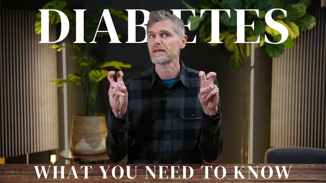 Diabetes - What you need to know!