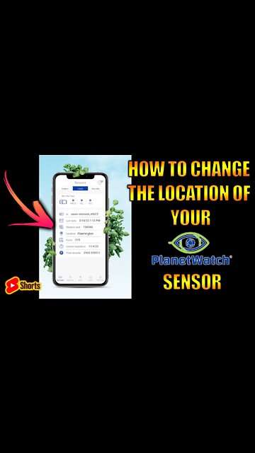 How to Change the Location of your Sensor on the PlanetWatch App