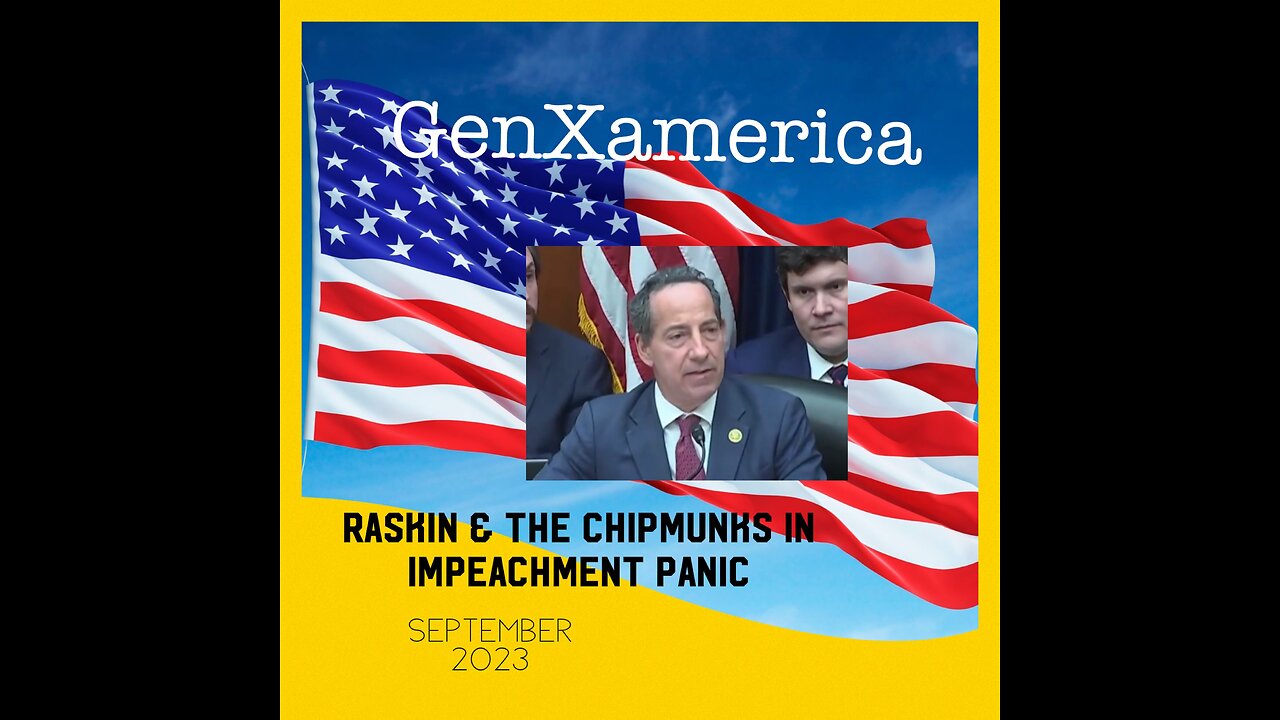 Raskin & His Chipmunks In Impeachment Panic 📼