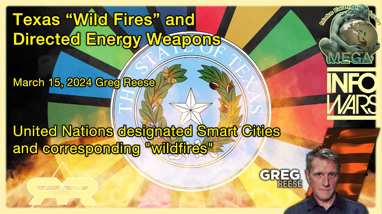 Texas "Wild Fires" and Directed Energy Weapons · Mar 15, 2024 Greg Reese · United Nations designated Smart Cities and corresponding "wildfires"