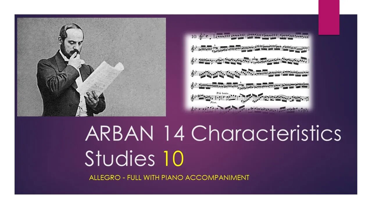 ARBAN 14 Characteristics Studies [10 - Allegro] - (Full with Piano accompaniment)