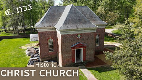 Historic CHRIST CHURCH (Weems, VA)