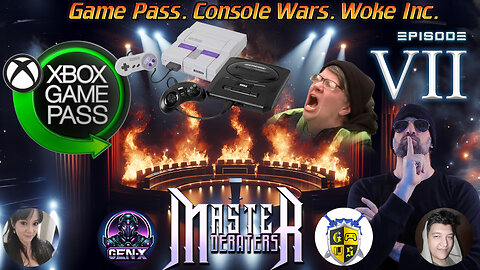 GamePass, Console Wars, & Woke Inc. | MASTER DEBATERS (Edited Replay)