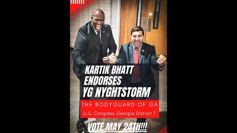 KARTIK BHATT ENDORSES YG NYGHTSTORM FOR US CONGRESS!!!