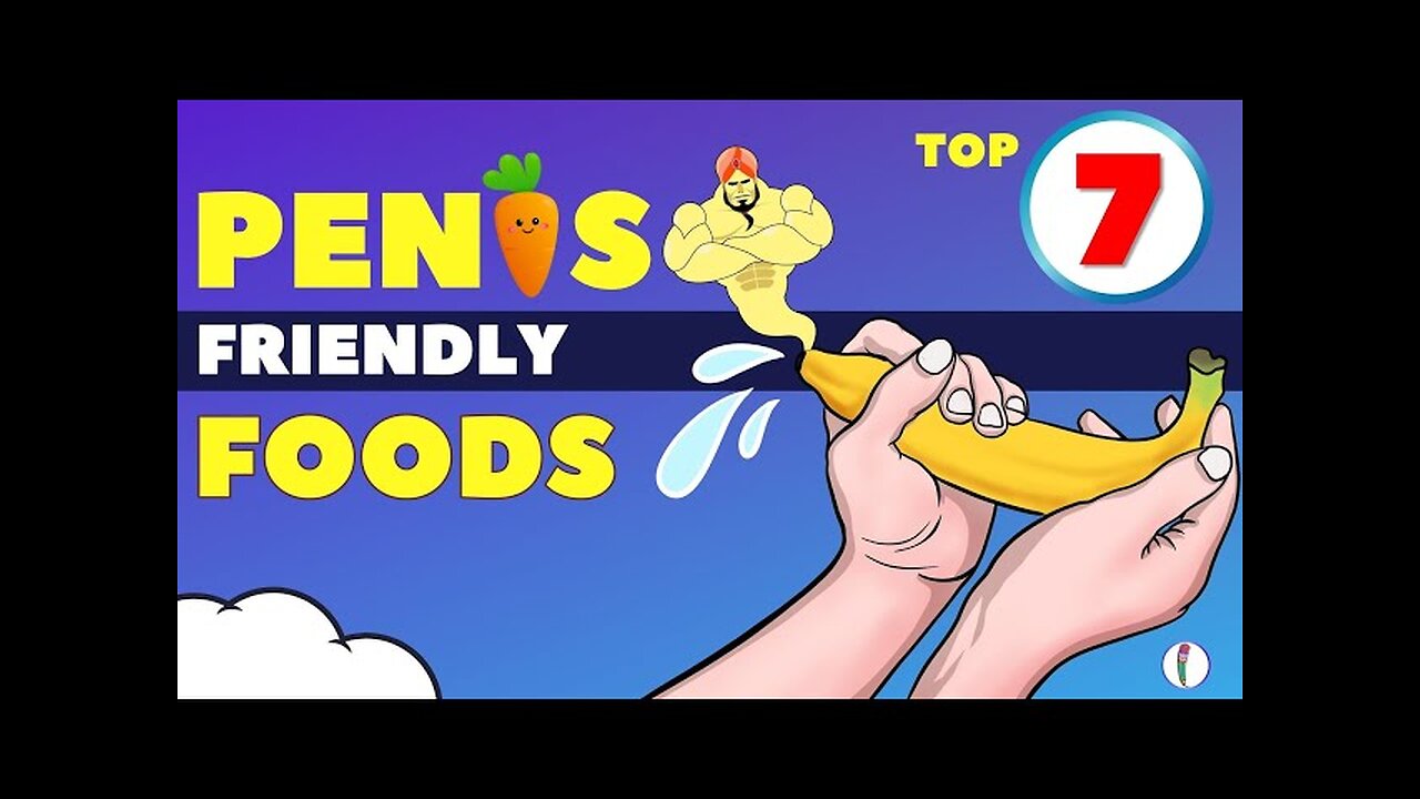 Top 7 P*nis Friendly Foods | Erectile Dysfunction Treatment | Testosterone Booster | ED