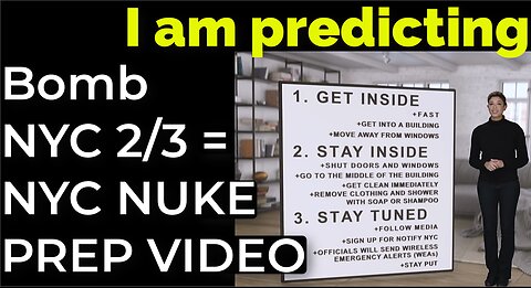 I am predicting: Bomb in NYC on Feb 3 = NYC NUKE PUBLIC SERVICE VIDEO