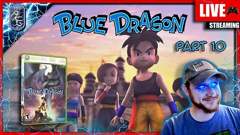 Part 10! | Blue Dragon | XBOX 360 | !Subscribe & Follow!