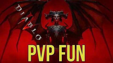 Diablo 4 :) PvP Fun