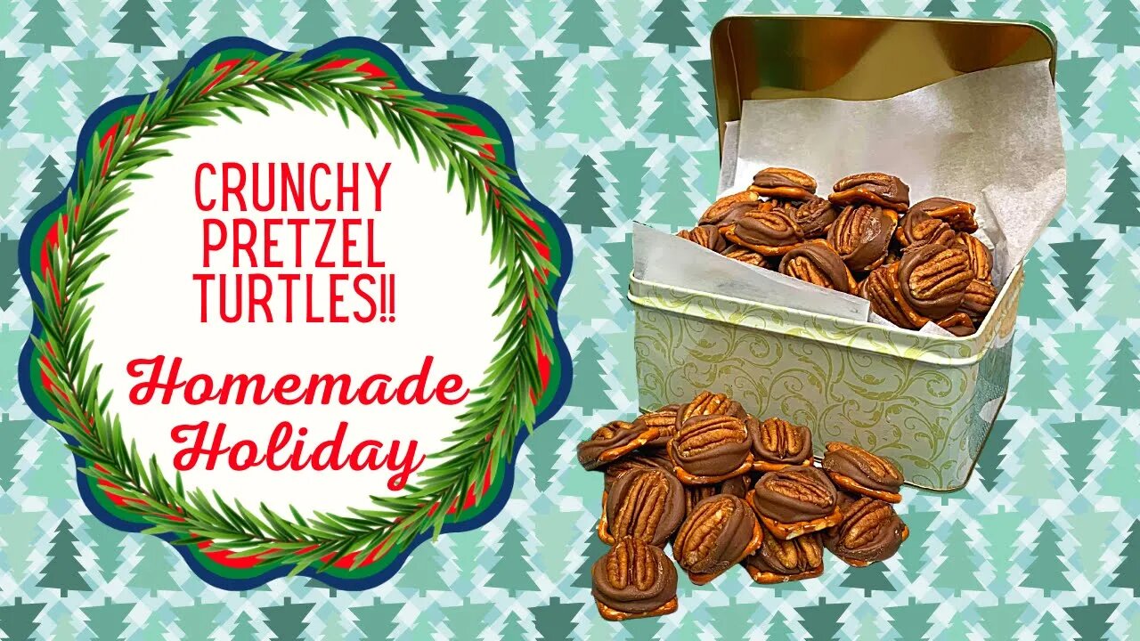 CRUNCHY PRETZEL TURTLES!!! HOMEMADE HOLIDAY!!