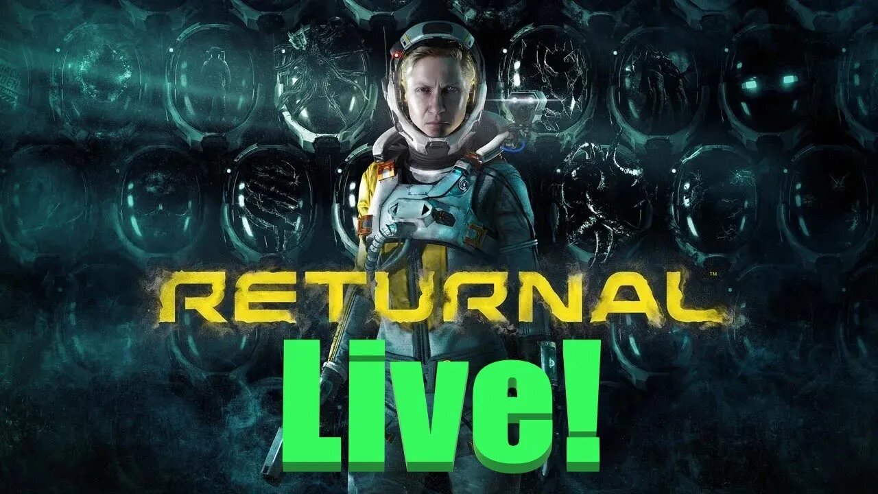 Returnal Live Stream 4