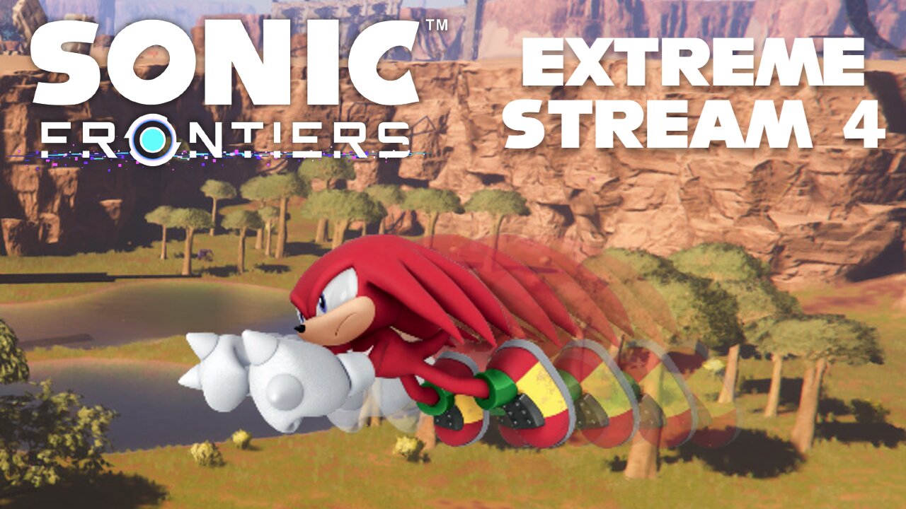 Frustration and Dehydration - Sonic Frontiers EXTREME Difficulty (Session 4)