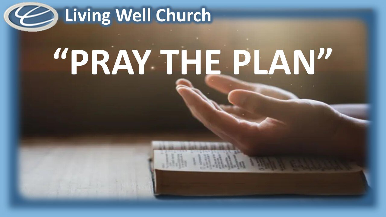 385 Pray The Plan