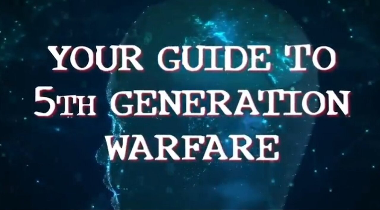 5TH-GENERATION WARFARE IS HAPPENING RIGHT NOW WORLDWIDE!