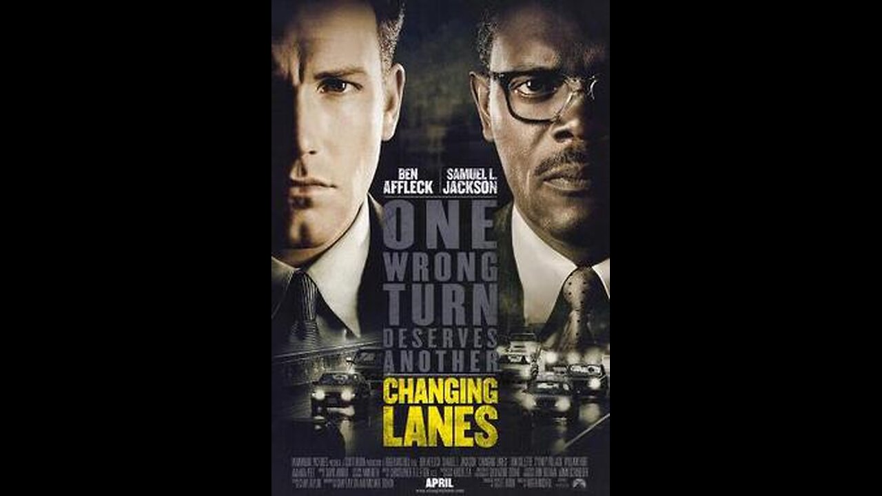 Trailer #1 - Changing Lanes - 2002