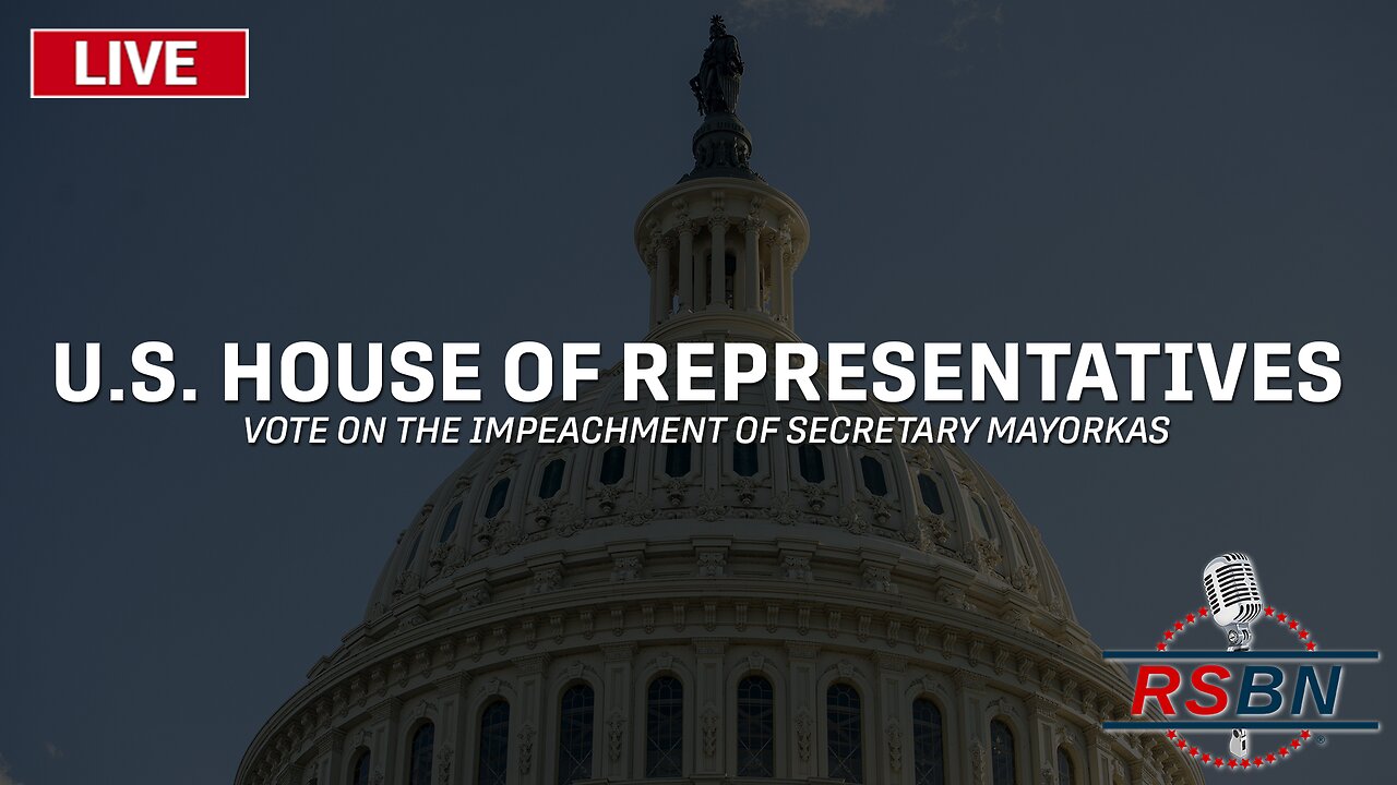 LIVE REPLAY: U.S. House Votes on Impeachment of DHS Secretary Mayorkas - 2/13/24