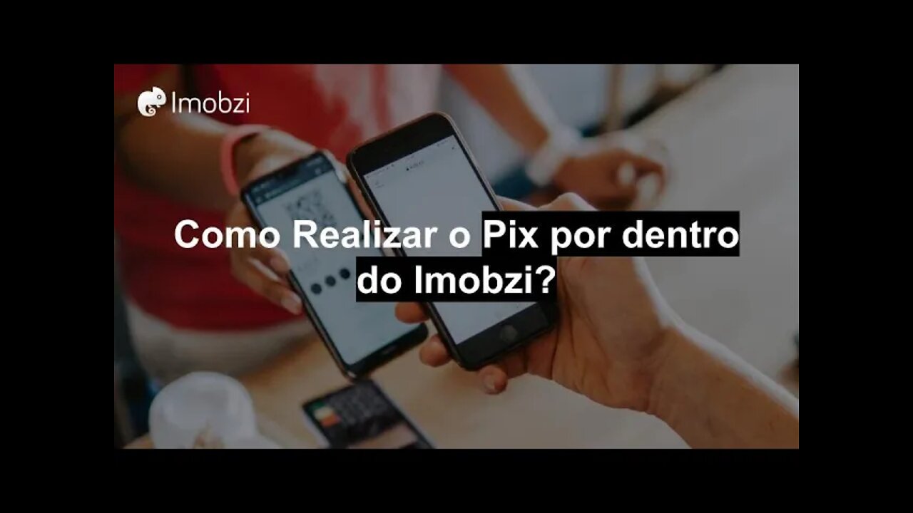 Como Realizar um Pix Por Dentro do Imobzi?
