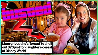 Single Mom ANGRY Disney Charges $70 For Her Daughter to Eat Cereal!