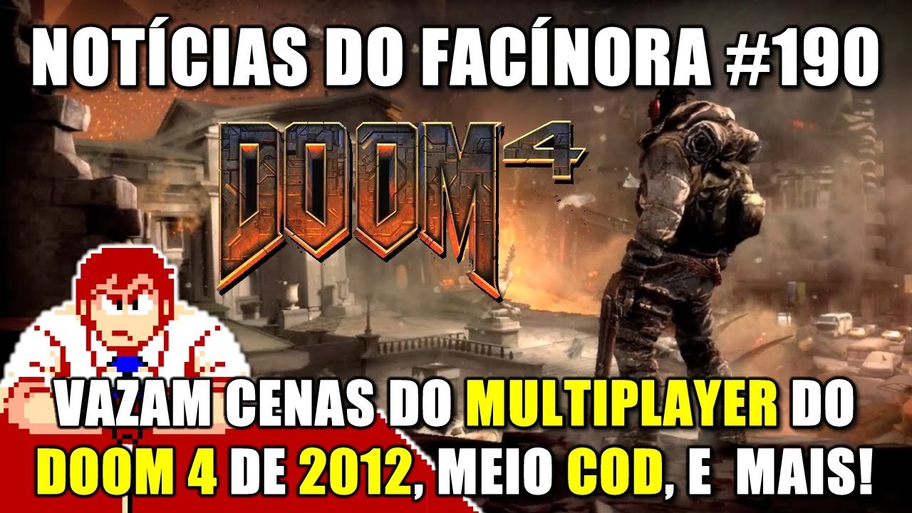 Vaza MULTIPLAYER do DOOM 4 "Call of Duty", catedral no MINECRAFT e mais - Notícias do Facínora 190