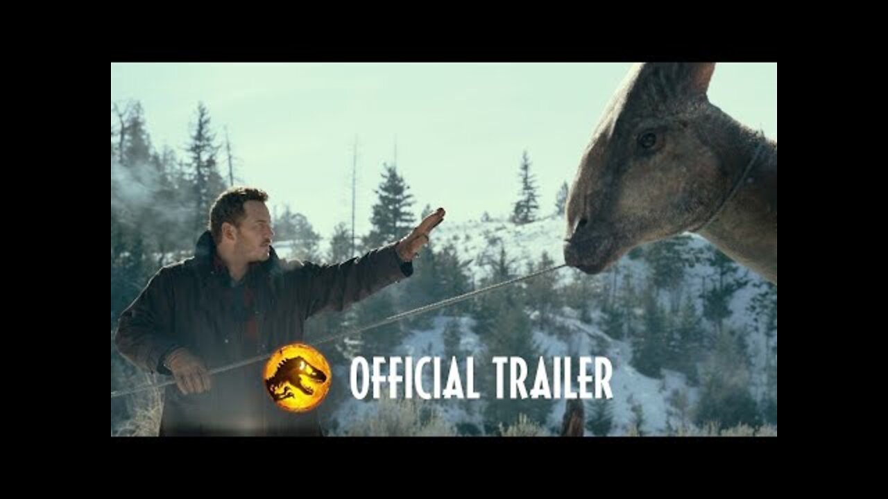 Jurassic World Dominion - Official Trailer [HD]