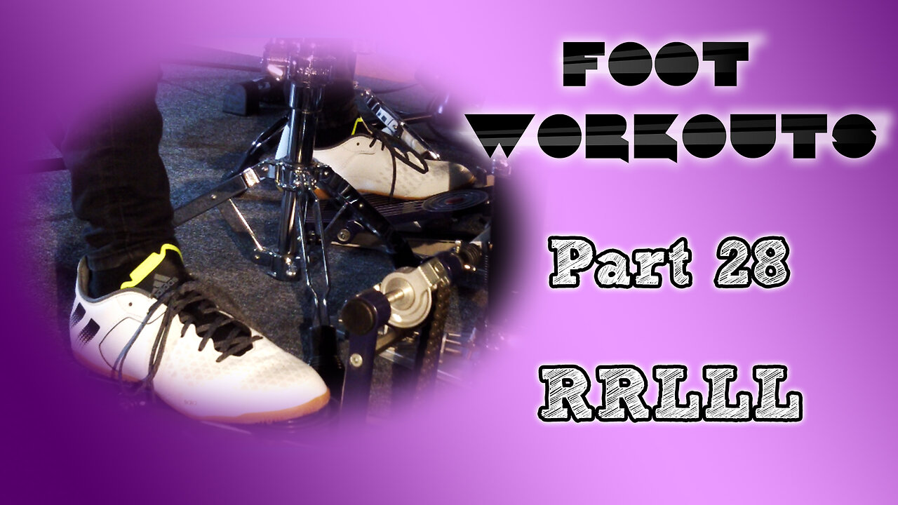 Drum Exercise | Foot Workouts (Part 28 - RRLLL) | Panos Geo