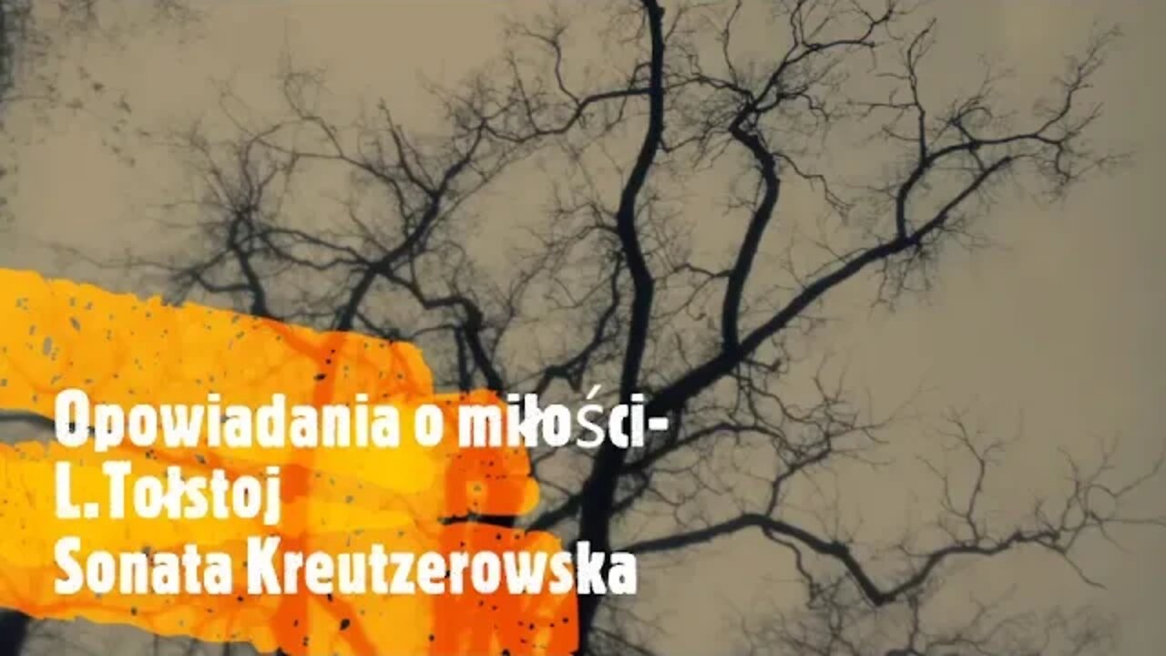 Opowiadania o miłości -L.Tołstoj Sonata Kreutzerowska audiobook