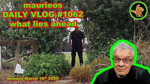 maurieos DAILY VLOG #1062 what lies ahead