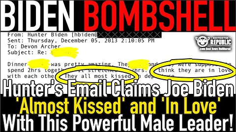 Biden Bombshell! New Hunter Email Claims Joe Biden "All Most Kissed"