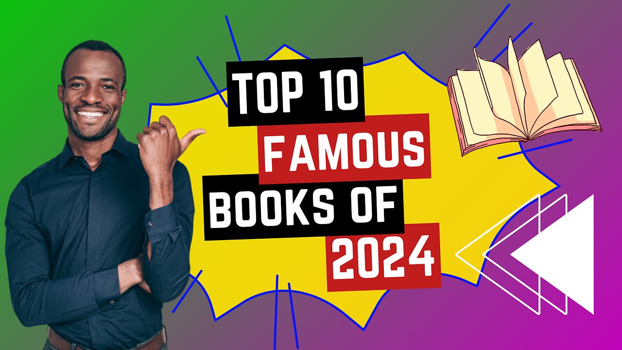 TOP 10 FAMOUS BOOKS OF 2024! NOT WHAT YOU WOULD EXPECT!