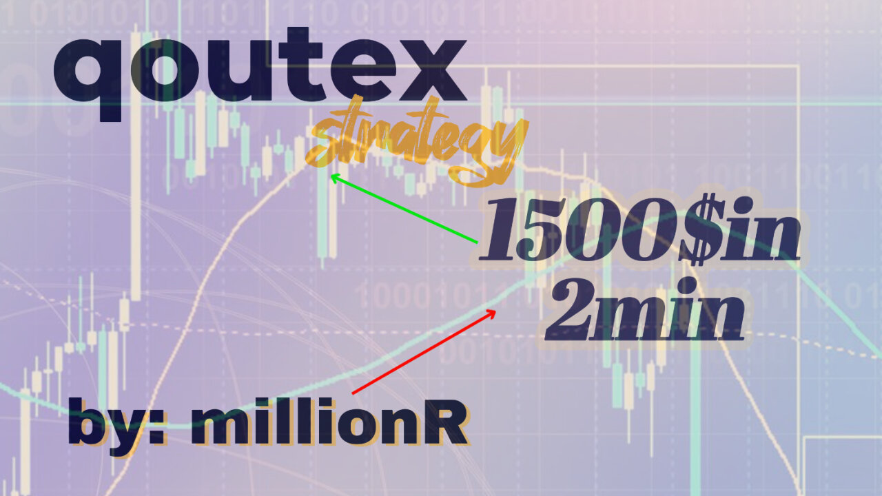 I made 1500$ in 2 min strategy in qoutex