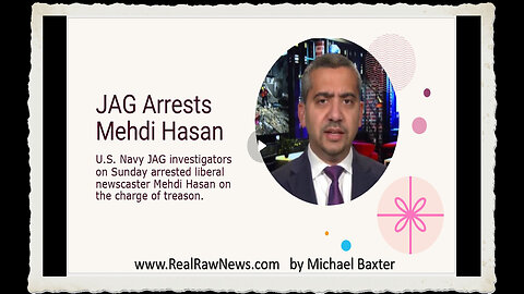 JAG Arrests MSNBC's Medhi Hasan for Treason