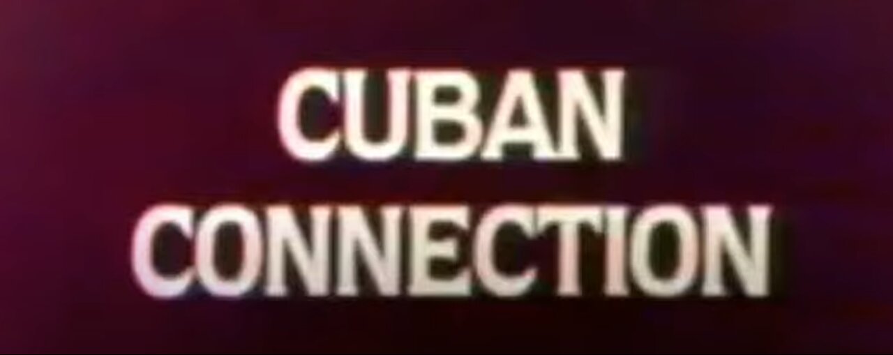 The KGB and the Cuban Connection – Espionage and Spy Network (1981)