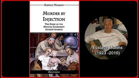 MURDER BY INJECTION: The Story of the Medical Conspiracy Against America • Eustace Mullins AudioBook