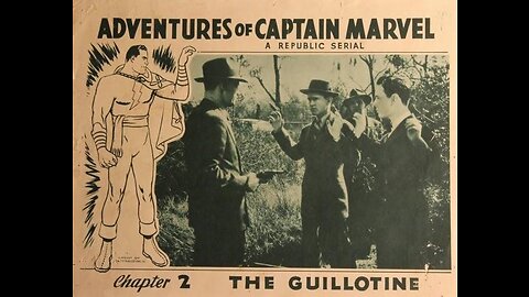 Adventures Of Captain Marvel - Chapter 2 - The Guillotine