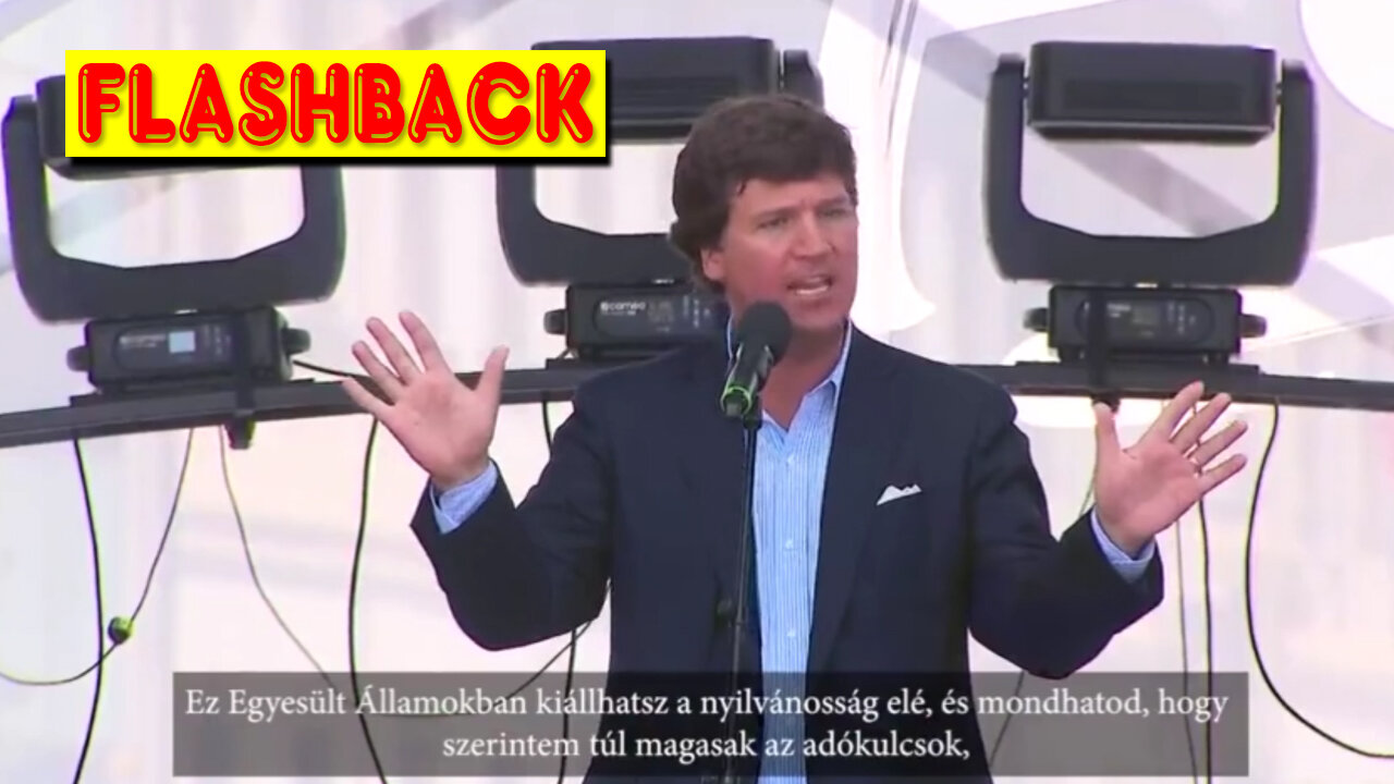 Flashback: Tucker Carlson From Budapest, Hungary