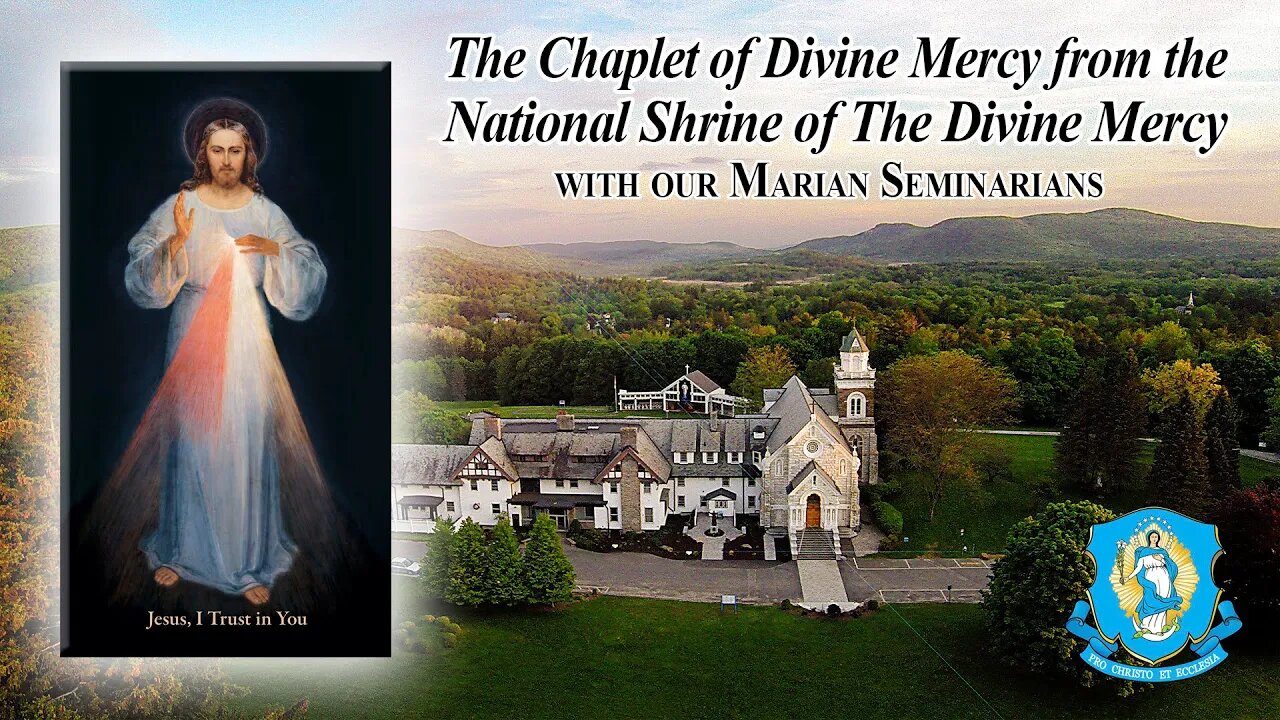 Fri., Oct. 20 - Chaplet of the Divine Mercy from the National Shrine