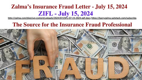 Zalma’s Insurance Fraud Letter - July 15, 2024