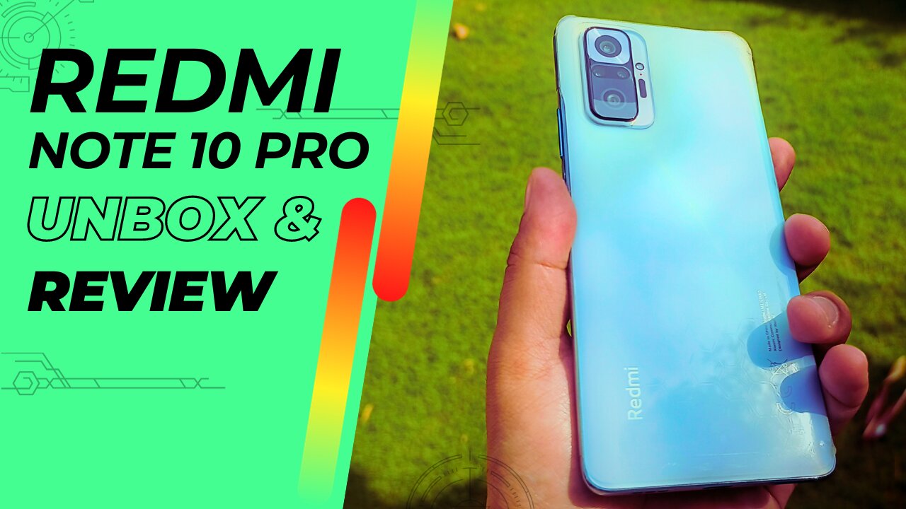 Xiaomi Redmi Note 10 Pro - Unboxing | First Impressions Review - 2023