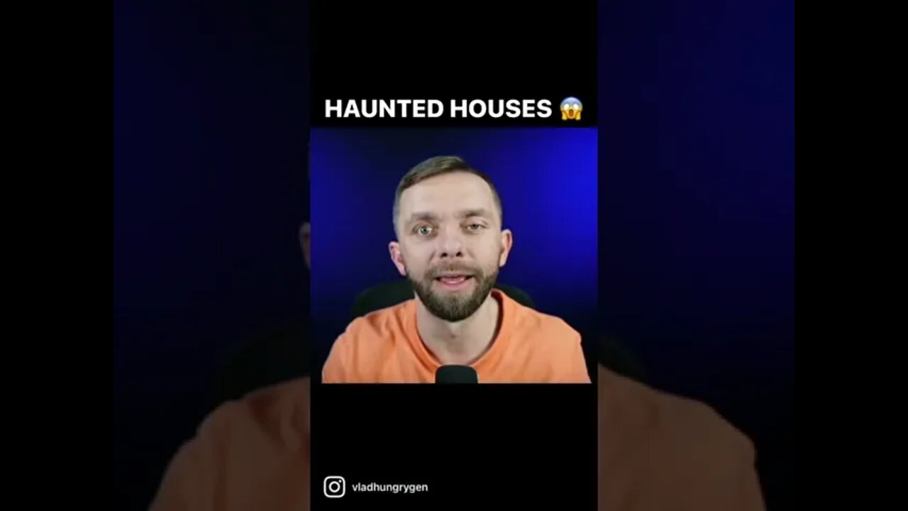 Haunted Houses