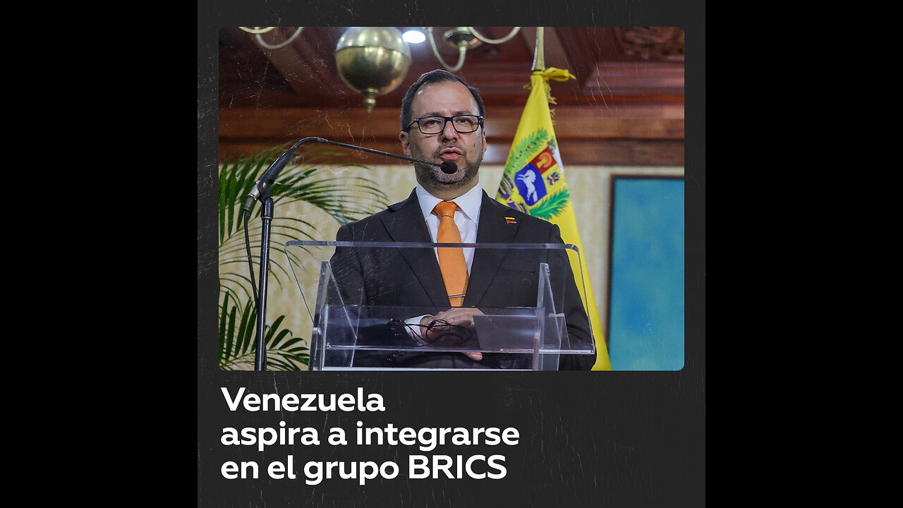 Caracas: “Venezuela se siente miembro del BRICS”
