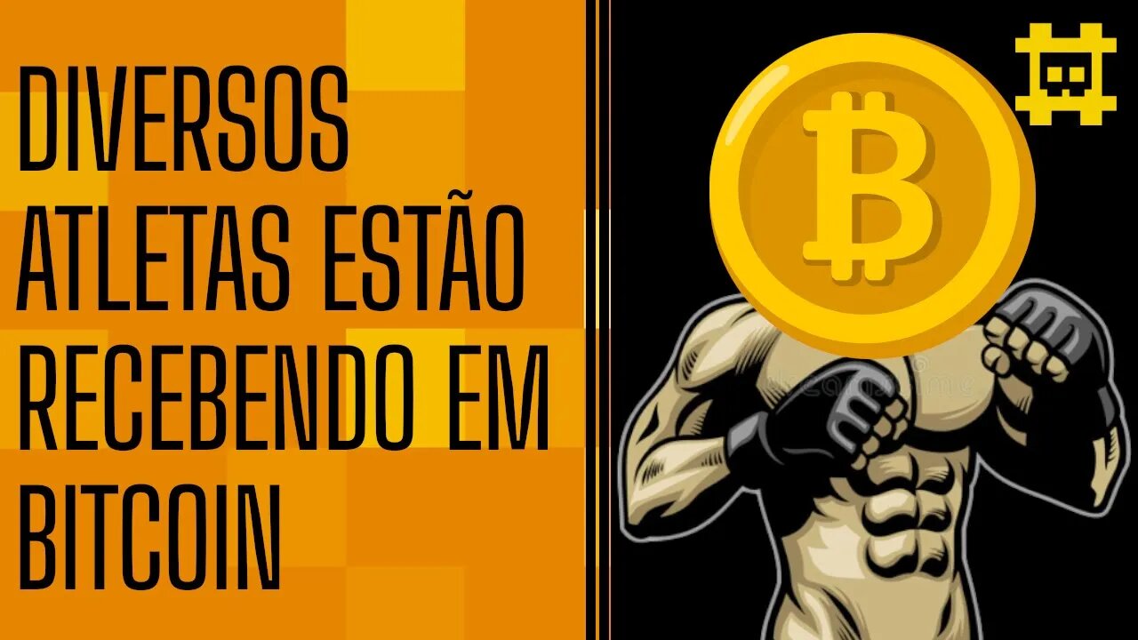 Por que atletas estão querendo receber salário em BTC? - [CORTE]