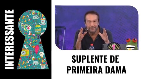 SUPLENTE DE PRIMEIRA DAMA