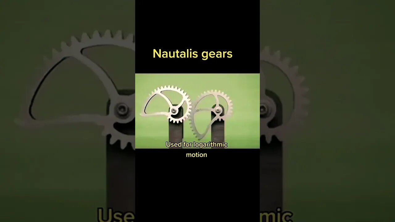 Nautalis gears are old shapeed gears